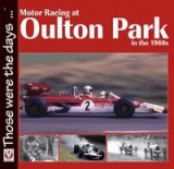 Motor Racing at Oulton Park in the 1960s -  Peter McFadyen