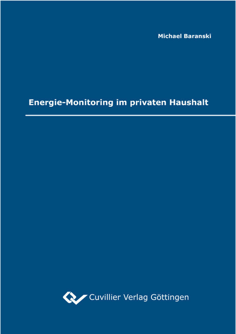 Energie-Monitoring im privaten Haushalt -  Michael Baranski