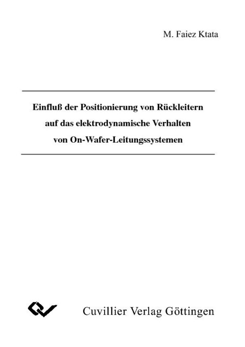 Einfluss der Positionierung von R&#xFC;ckleitern auf das elektrodynamische Verhalten von On-Wafer-Leitungssystemen -  Mohamed Faiez Ktata