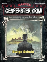 Gespenster-Krimi 92 - Oliver Miller