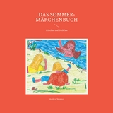 Das Sommer-Märchenbuch - Andrea Stopper