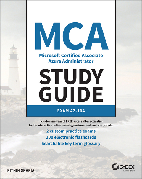 MCA Microsoft Certified Associate Azure Administrator Study Guide - Rithin Skaria