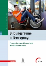 Bildungsräume in Bewegung - 