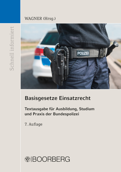 Basisgesetze Einsatzrecht - 