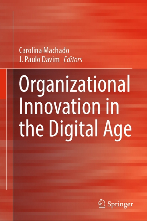 Organizational Innovation in the Digital Age - 