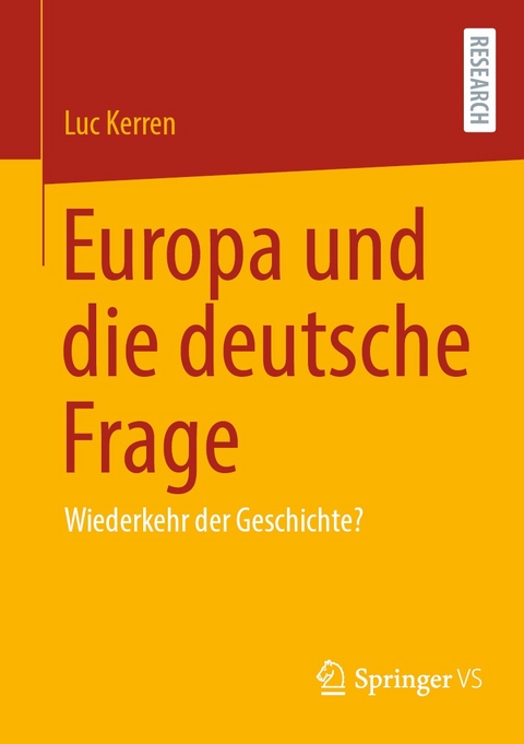 Europa und die deutsche Frage - Luc Kerren