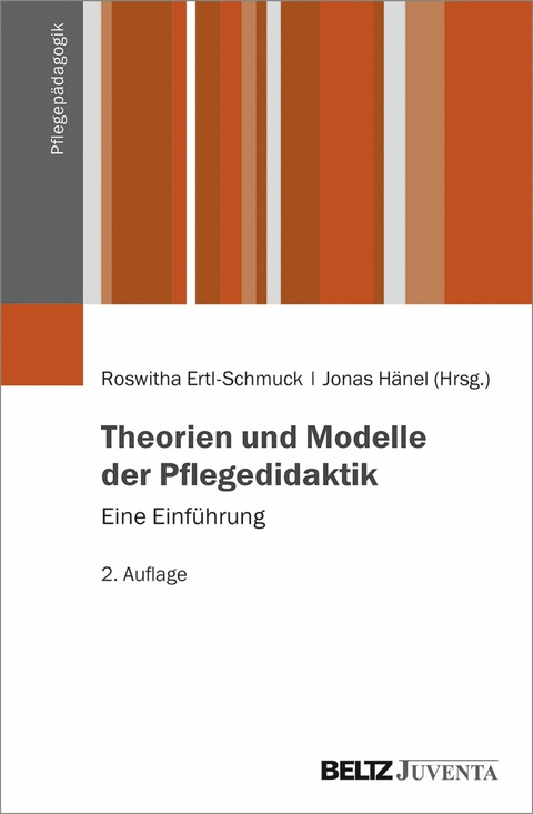 Theorien und Modelle der Pflegedidaktik - 