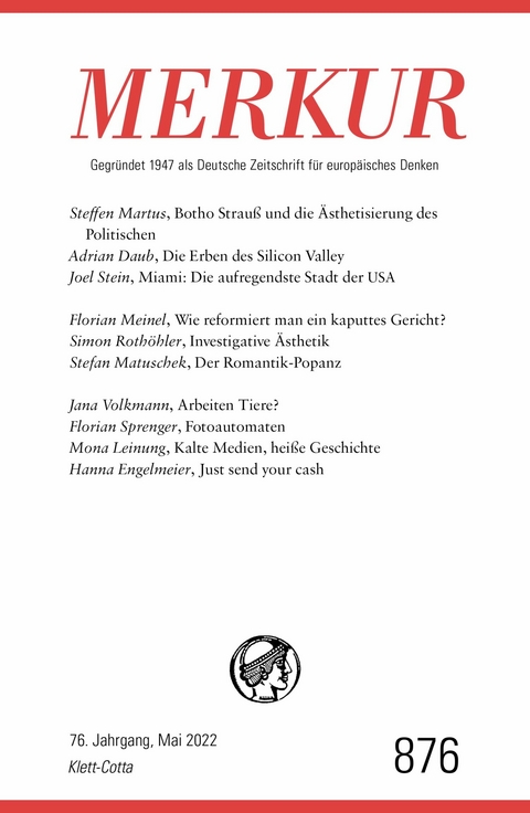 MERKUR Gegründet 1947 als Deutsche Zeitschrift für europäisches Denken - 5/2022 - 