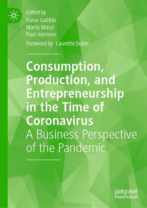 Consumption, Production, and Entrepreneurship in the Time of Coronavirus - 