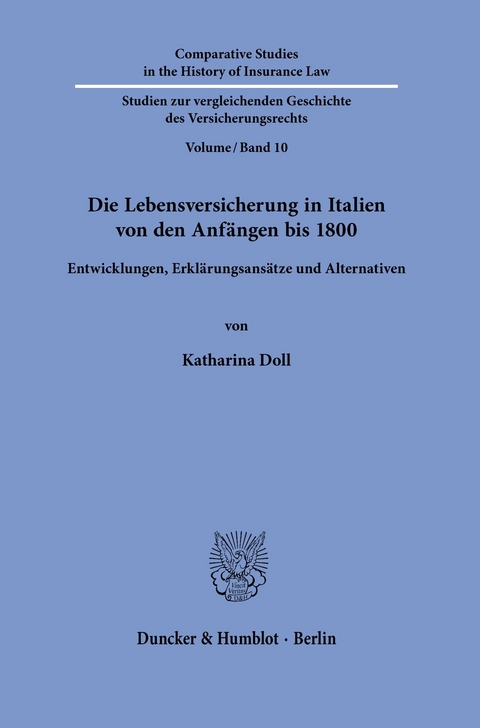 Die Lebensversicherung in Italien von den Anfängen bis 1800. -  Katharina Doll