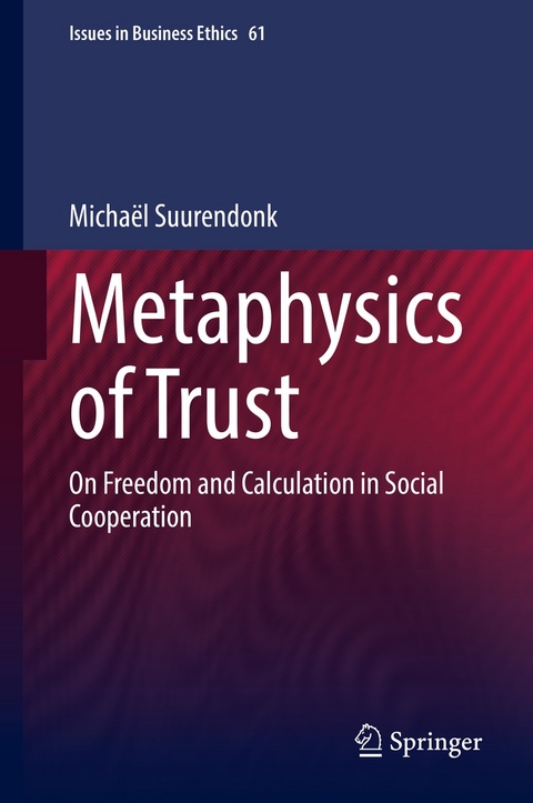 Metaphysics of Trust - Michaël Suurendonk