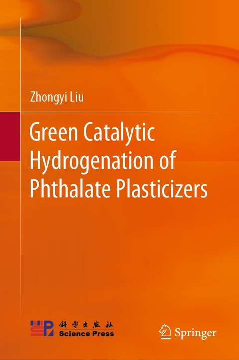 Green Catalytic Hydrogenation of Phthalate Plasticizers - Zhongyi Liu