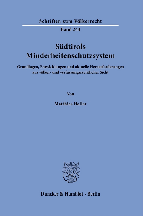 Südtirols Minderheitenschutzsystem. -  Matthias Haller