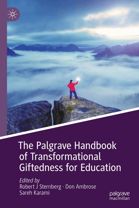 The Palgrave Handbook of Transformational Giftedness for Education - 