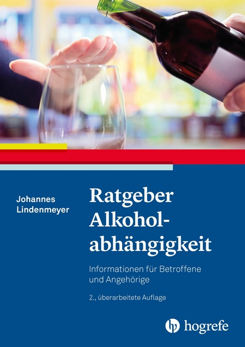 Ratgeber Alkoholabhängigkeit - Johannes Lindenmeyer