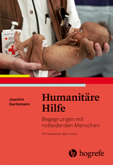 Humanitäre Hilfe - Joachim Gardemann