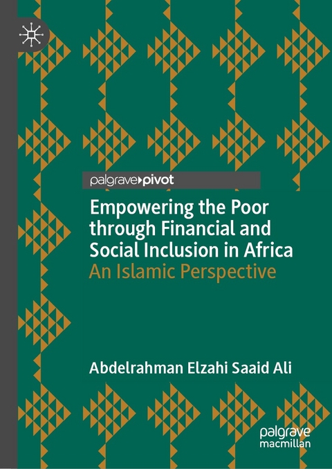 Empowering the Poor through Financial and Social Inclusion in Africa - Abdelrahman Elzahi Saaid Ali