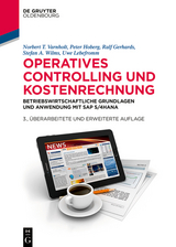 Operatives Controlling und Kostenrechnung - Norbert T. Varnholt, Peter Hoberg, Ralf Gerhards, Stefan A. Wilms, Uwe Lebefromm