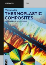 Thermoplastic Composites - Haibin Ning