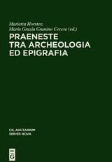 Praeneste tra archeologia ed epigrafia - 