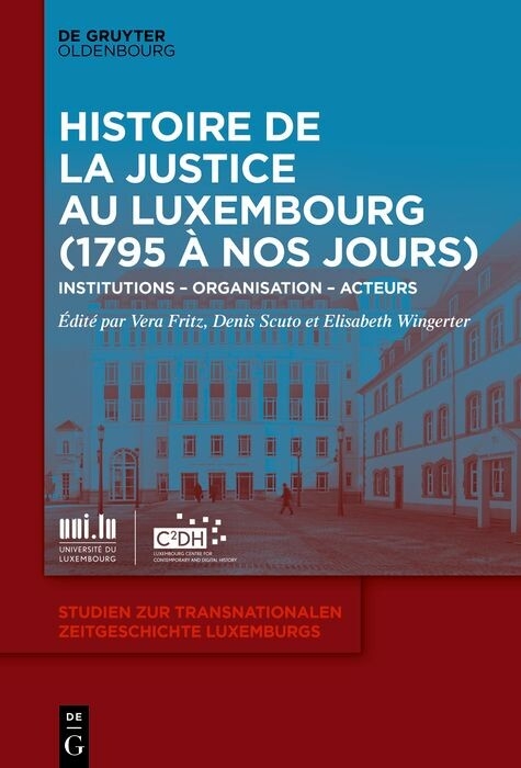 Histoire de la Justice au Luxembourg (1795 à nos jours) - 