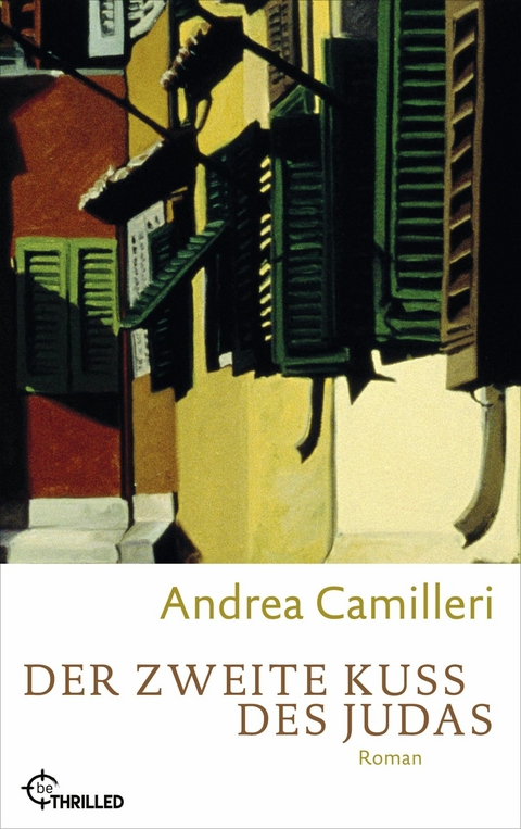 Der zweite Kuss des Judas -  Andrea Camilleri