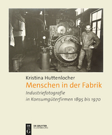 Menschen in der Fabrik - Kristina Huttenlocher