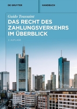 Das Recht des Zahlungsverkehrs im Überblick -  Guido Toussaint