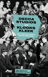 Decca Studios and Klooks Kleek -  Dick Weindling,  Marianne Colloms