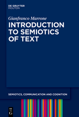 Introduction to the Semiotics of the Text - Gianfranco Marrone