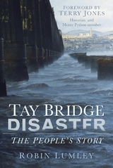 Tay Bridge Disaster -  Robin Lumley