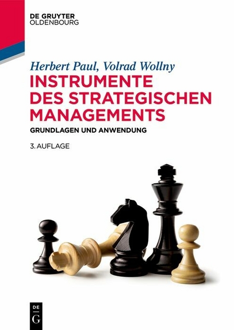 Instrumente des strategischen Managements -  Herbert Paul,  Volrad Wollny