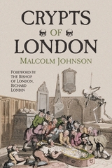 Crypts of London -  Malcolm Johnson