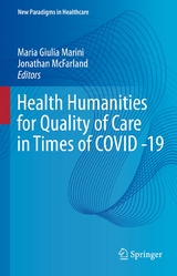 Health Humanities for Quality of Care in Times of COVID -19 - 