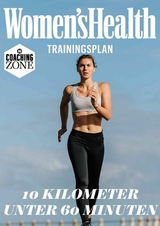 WOMEN'S HEALTH Trainingsplan: 10 Kilometer unter 60 Minuten -  Women`s Health