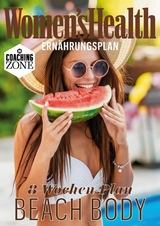 WOMEN'S HEALTH Ernährungsplan: In 8 Wochen zum Beach Body -  Women`s Health