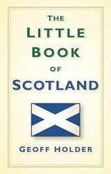 The Little Book of Scotland -  Geoff Holder