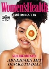 WOMEN'S HEALTH Ernährungsplan: Abnehmen mit der Keto-Diät -  Women`s Health