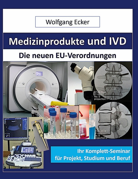 Medizinprodukte und IVD -  Wolfgang Ecker