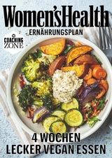 WOMEN'S HEALTH Ernährungsplan: 4 Wochen lecker vergan essen -  Women`s Health