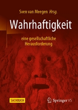 Wahrhaftigkeit - eine gesellschaftliche Herausforderung - 