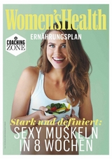 WOMEN'S HEALTH Ernährungsplan: Sexy Muskeln in 8 Wochen -  Women`s Health