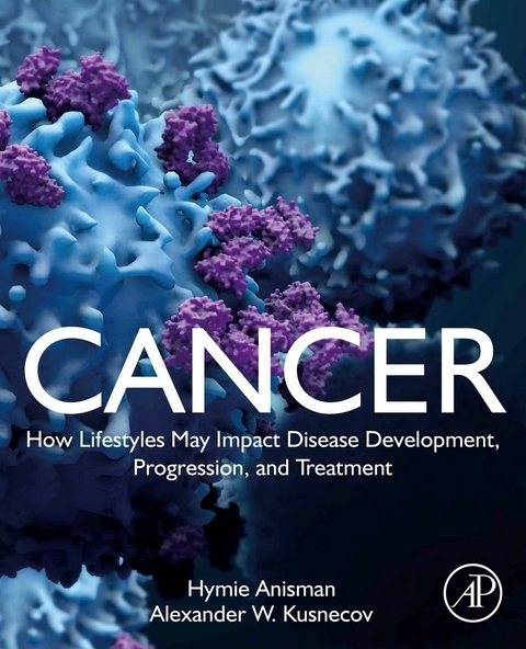 Cancer -  Hymie Anisman,  Alexander W. Kusnecov