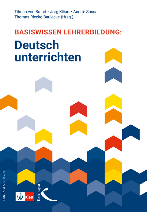 Basiswissen Lehrerbildung: Deutsch unterrichten - 