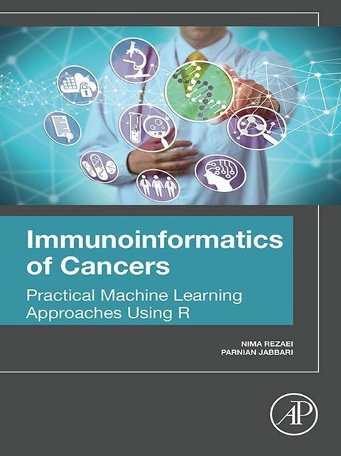 Immunoinformatics of Cancers -  Parnian Jabbari,  Nima Rezaei