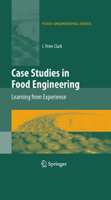 Case Studies in Food Engineering - J. Peter Clark