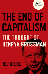 End of Capitalism -  Ted Reese