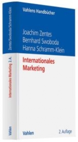 Internationales Marketing - Joachim Zentes, Bernhard Swoboda, Hanna Schramm-Klein