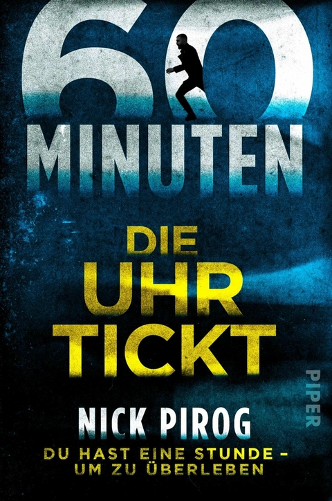 60 Minuten - Die Uhr tickt -  Nick Pirog