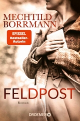 Feldpost -  Mechtild Borrmann